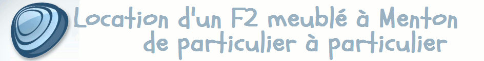 Location d'un F2 à Menton de particulier à particulier